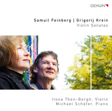 Grigorij Krein, Samuil Feinberg: Violin Sonatas. Ilona Then-Bergh und Michael Schäfer. CD-Cover
