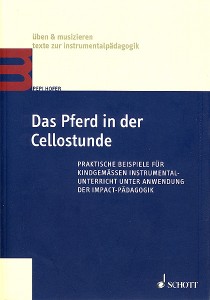 Pepi Hofer, Das Pferd in der Cellostunde. Buch-Cover